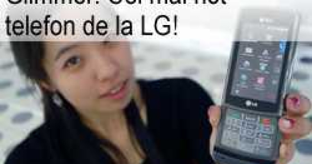Glimmer: Cel mai hot telefon de la LG!
