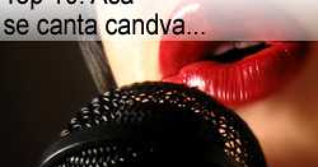 Top 10: Asa se canta candva...