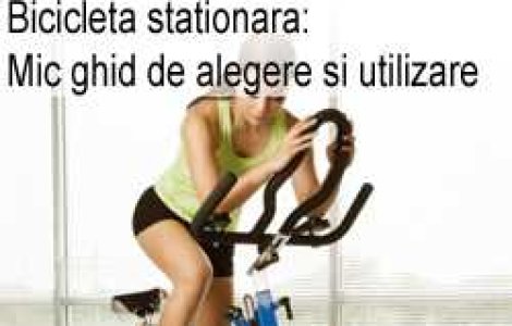 Bicicleta stationara: Mic ghid de alegere si utilizare