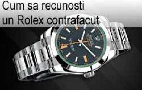 Cum sa recunosti un Rolex contrafacut