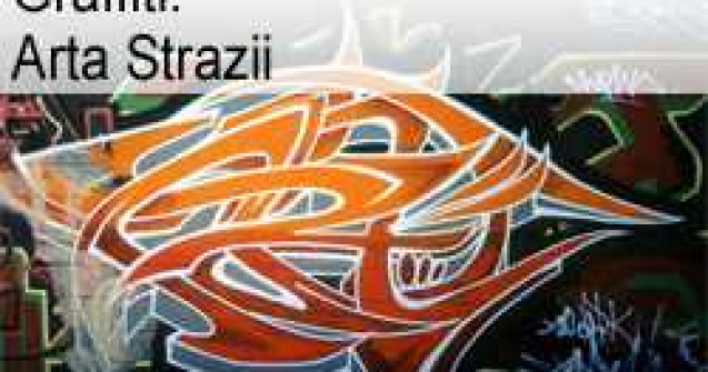 Graffiti: Arta Strazii