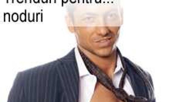 Trenduri pentru... noduri