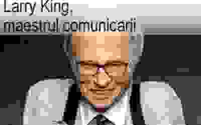 Larry King, maestrul comunicarii