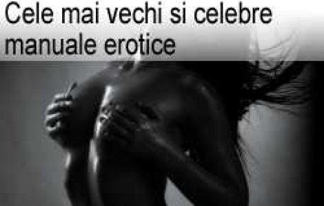 Cele mai vechi si celebre carti erotice