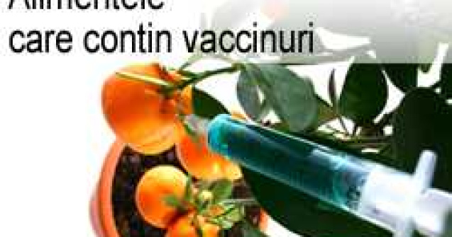 Alimentele care contin vaccinuri