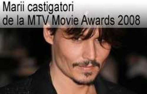 Marii castigatori de la MTV Movie Awards 2008