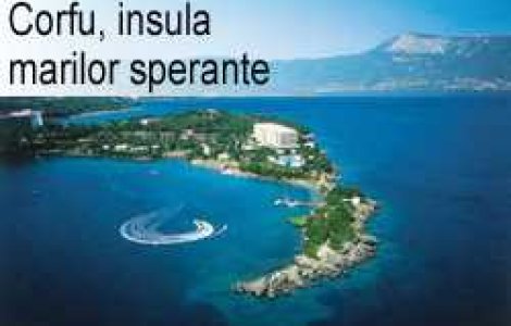 Corfu, insula marilor sperante