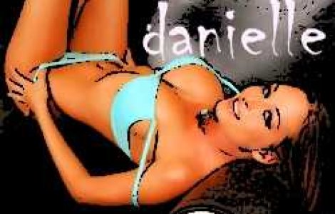 Sexy Danielle: Fata asta e o nebuna