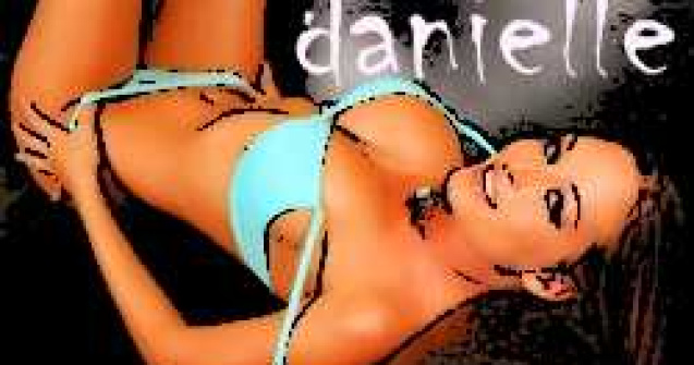 Sexy Danielle: Fata asta e o nebuna