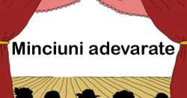 Minciuni adevarate