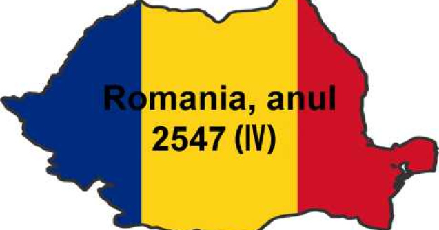 Romania, anul 2547 (IV)