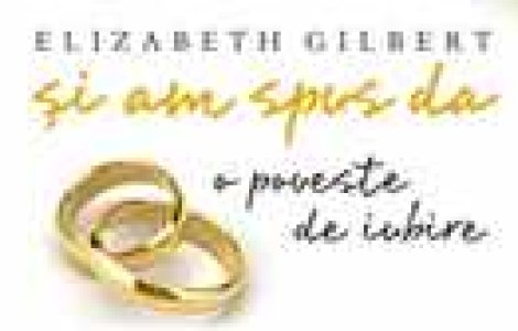 Si am spus da, O poveste de iubire