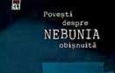 Povestiri despre nebunia obisnuita