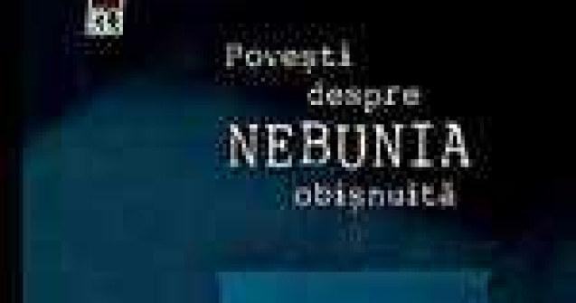 Povestiri despre nebunia obisnuita