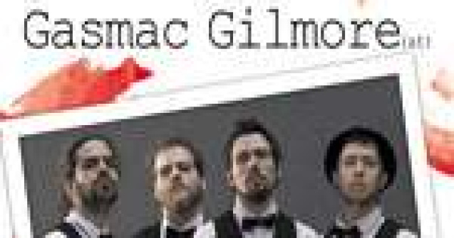 Concert Gasmac Gilmore in Kulturhaus