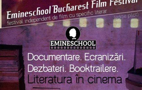 Emineschool, primul festival independent de film cu specific literar