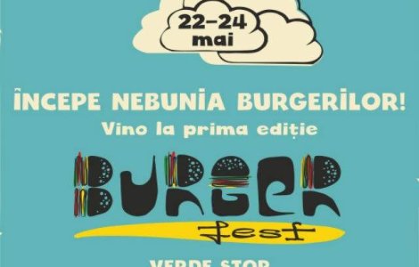 Burgerfest: Programul concertelor si restaurantele participante