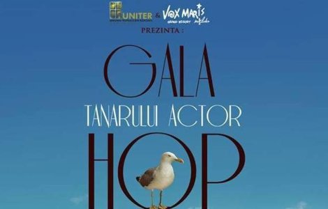 Gala Tanarului Actor- HOP 2015: Au inceput inscrierile la preselectie