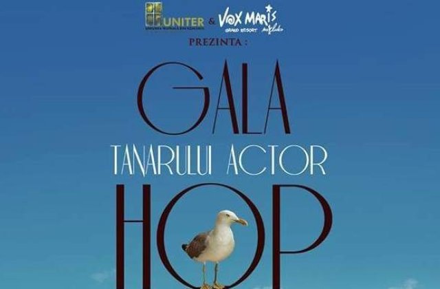 Gala Tanarului Actor - HOP 2015: Au inceput inscrierile la preselectie