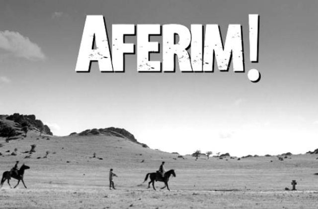 Filmul "Aferim!", in cinematografele din Franta, din luna august