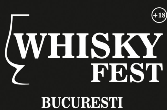 (P) WHISKY FEST 2016: De la whisky de 30 de ani, pana la whisky afumat sau produs in butoaie IPA