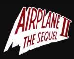 Avionul buclucas II: Continuarea/ Airplane II: The Sequel (1982)