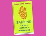 "Sapiens: A Brief History of Humankind", Noah Yuval Harari
