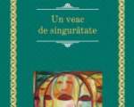 Un veac de singuratate - Gabriel Garcia Marquez