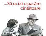 Sa ucizi o pasare cintatoare - Harper Lee