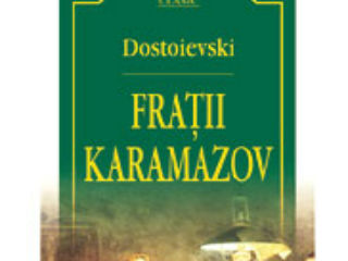 Fratii Karamazov - F.M. Dostoievski