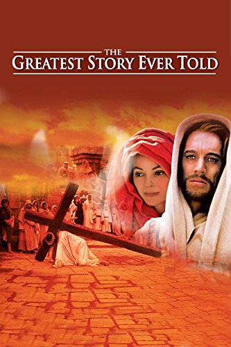 3. The Greatest Story Ever told (Viata lui Iisus)