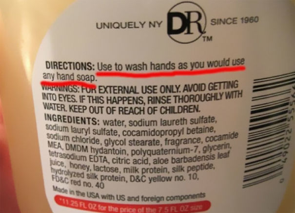 Instructiuni de pe un sapun lichid: "Foloseste-l asa cum faci cu orice alt sapun"