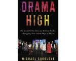 Drama High de Michael Sokolove