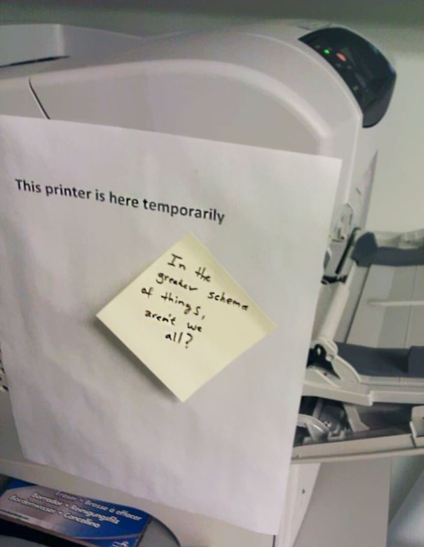 "Aceasta imprimanta este aici temporar". Reactia unui coleg: "Privind in ansamblu, nu suntem toti in aceeasi situatie?"