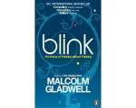 Blink: decizii bune in 2 secunde - Malcolm Gladwell