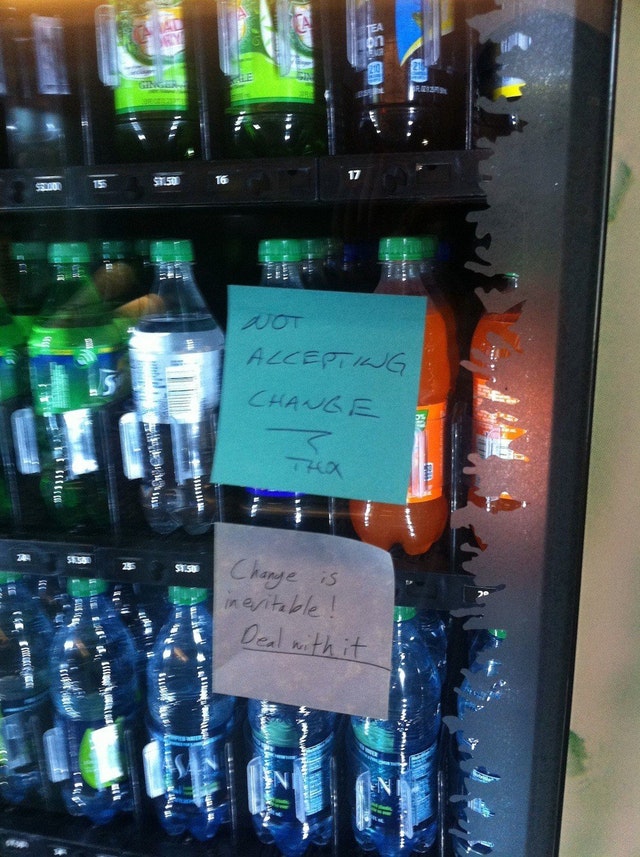 "Nu acceptam schimbul". Reactie: "Schimbarea este inevitabila. Obisnuieste-te cu asta"