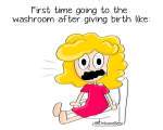 Prima data cand mergi la toaleta, dupa nastere