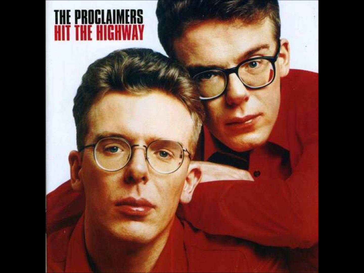 4. The Proclaimers - 500 miles