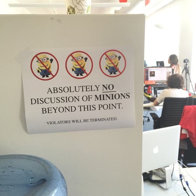 Te-ai saturat de discutii despre minioni, la birou?