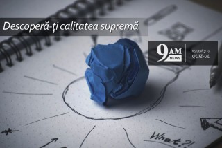 Descopera-ti calitatea suprema