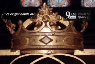 Tu ce origini nobile ai?