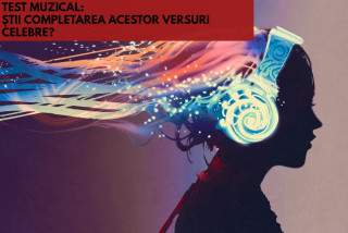 Test muzical: Știi să completezi aceste versuri celebre?